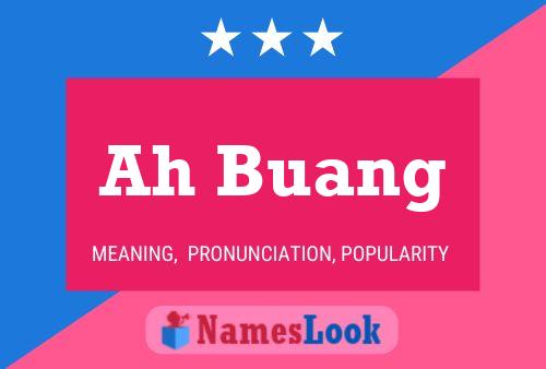 Ah Buang Name Poster