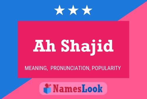 Ah Shajid Name Poster