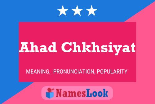 Ahad Chkhsiyat Name Poster