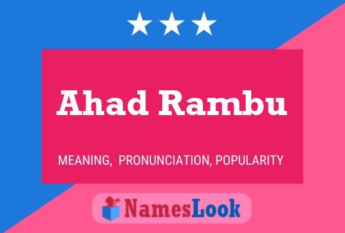 Ahad Rambu Name Poster