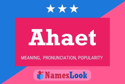 Ahaet Name Poster