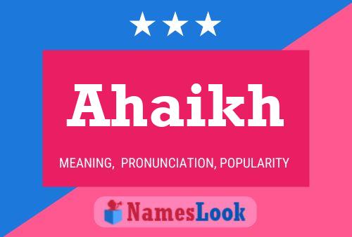 Ahaikh Name Poster