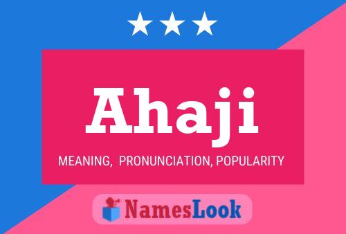 Ahaji Name Poster