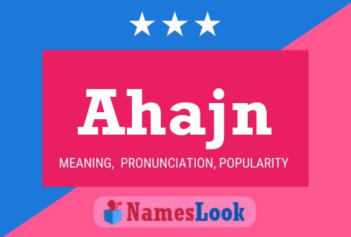 Ahajn Name Poster