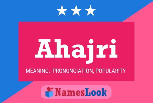 Ahajri Name Poster