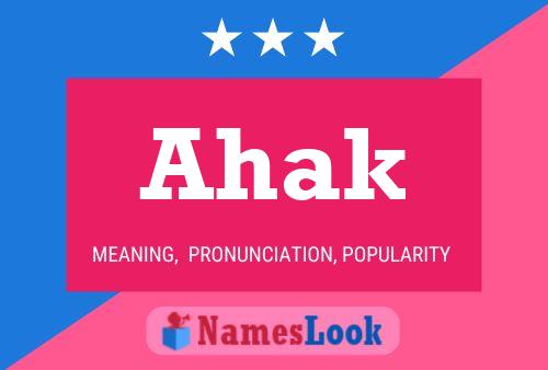 Ahak Name Poster