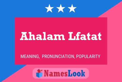 Ahalam Lfatat Name Poster