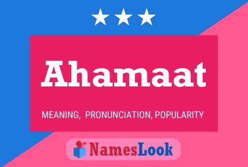 Ahamaat Name Poster