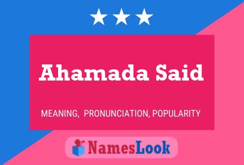 Ahamada Said Name Poster