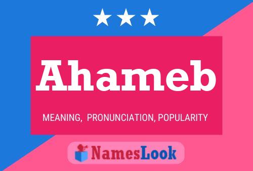 Ahameb Name Poster