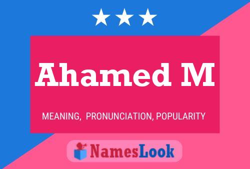 Ahamed M Name Poster