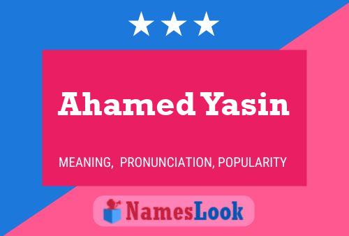 Ahamed Yasin Name Poster