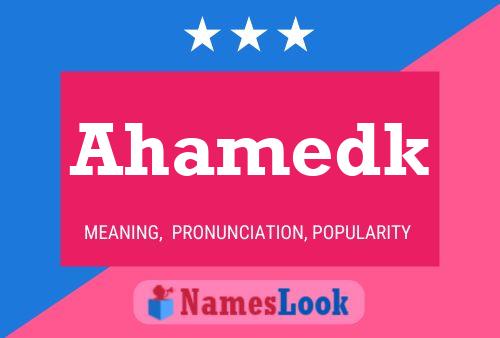 Ahamedk Name Poster