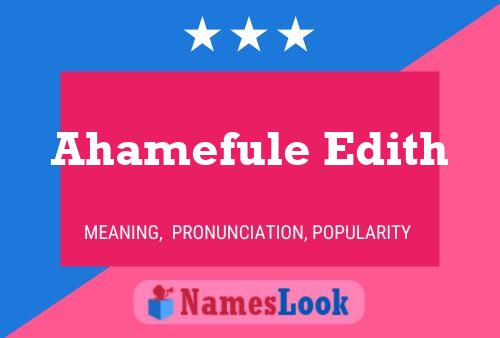 Ahamefule Edith Name Poster