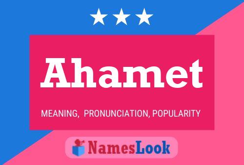 Ahamet Name Poster