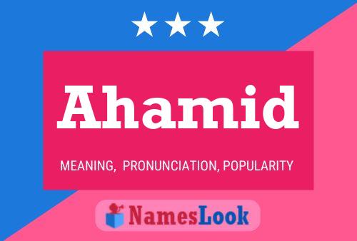 Ahamid Name Poster