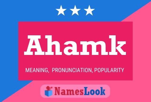 Ahamk Name Poster