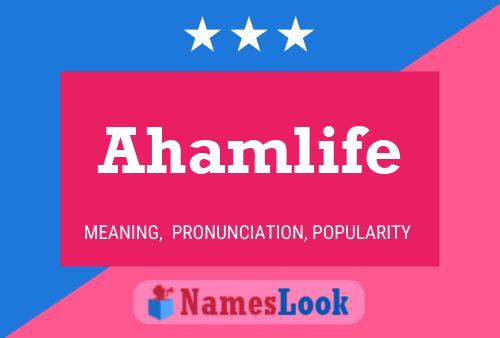 Ahamlife Name Poster