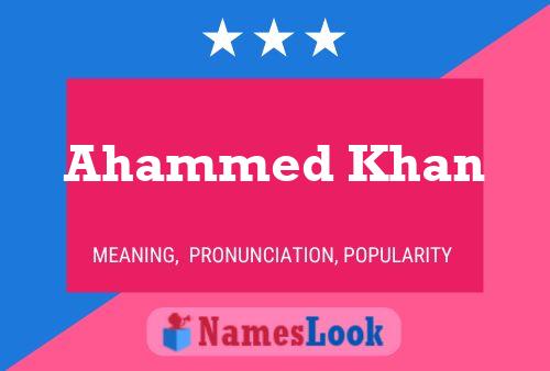 Ahammed Khan Name Poster