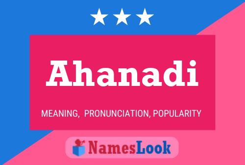 Ahanadi Name Poster