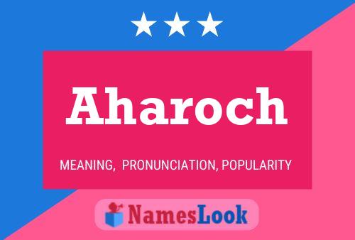 Aharoch Name Poster