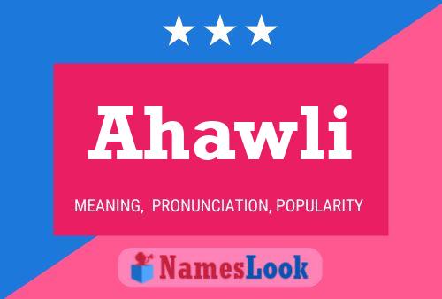 Ahawli Name Poster