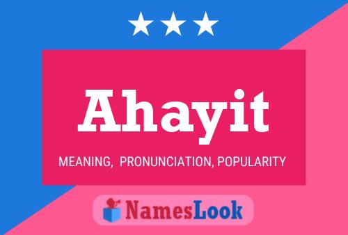 Ahayit Name Poster