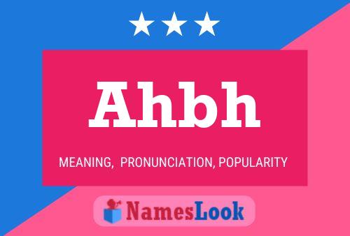 Ahbh Name Poster