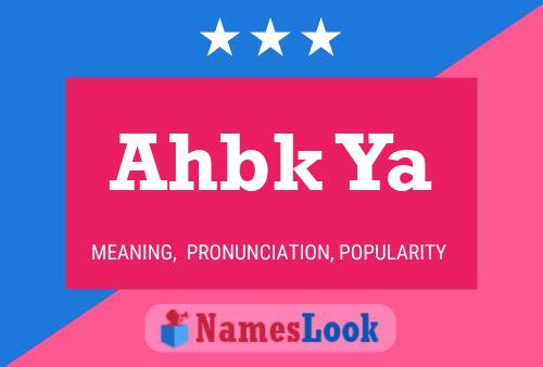 Ahbk Ya Name Poster