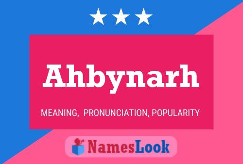 Ahbynarh Name Poster