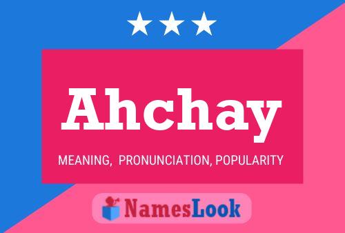 Ahchay Name Poster