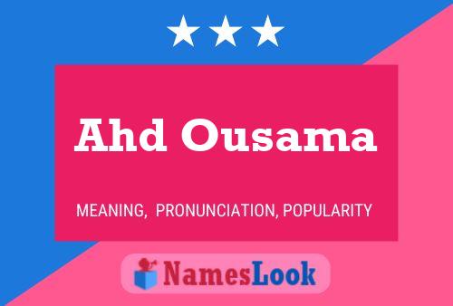 Ahd Ousama Name Poster