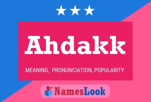 Ahdakk Name Poster