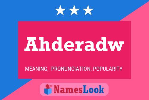 Ahderadw Name Poster