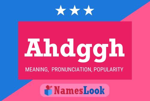 Ahdggh Name Poster