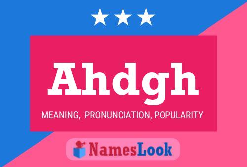 Ahdgh Name Poster