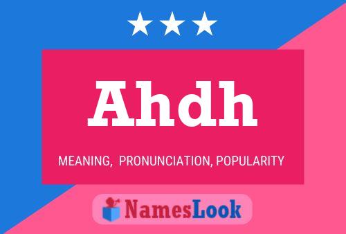 Ahdh Name Poster