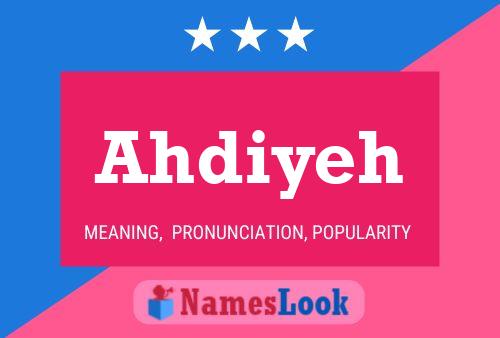 Ahdiyeh Name Poster