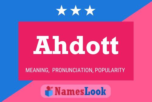 Ahdott Name Poster