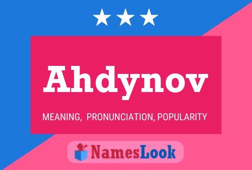 Ahdynov Name Poster