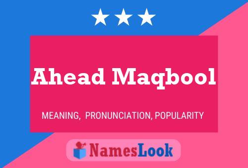 Ahead Maqbool Name Poster