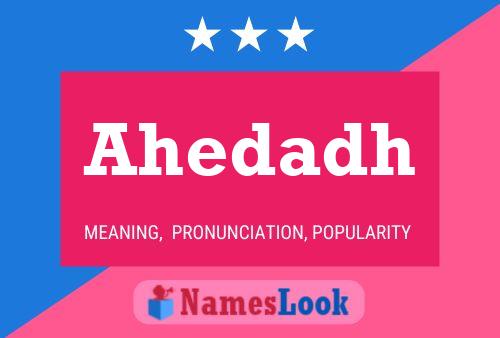 Ahedadh Name Poster