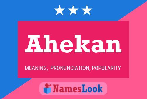 Ahekan Name Poster