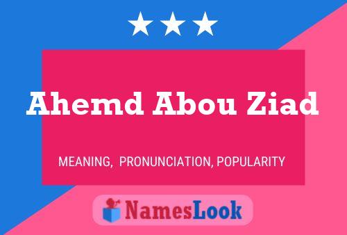 Ahemd Abou Ziad Name Poster