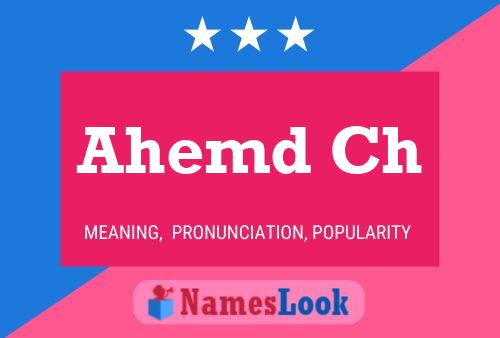 Ahemd Ch Name Poster