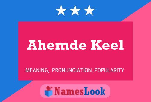 Ahemde Keel Name Poster