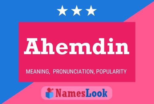 Ahemdin Name Poster