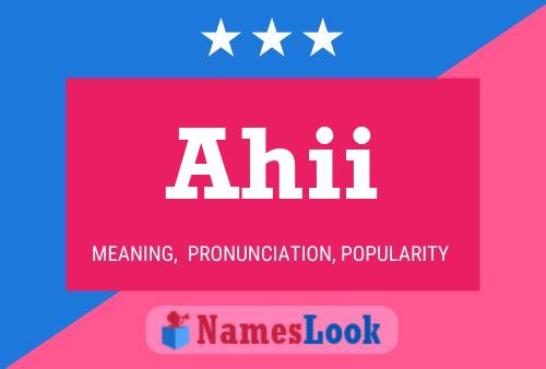 Ahii Name Poster