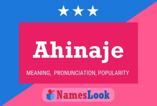 Ahinaje Name Poster