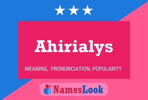 Ahirialys Name Poster